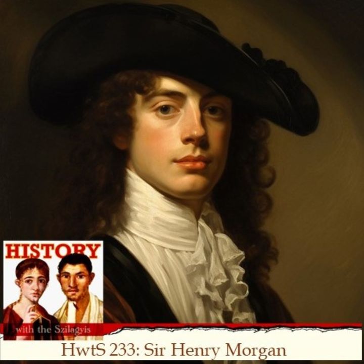 HwtS 233: Henry Morgan’s Raid on Panama