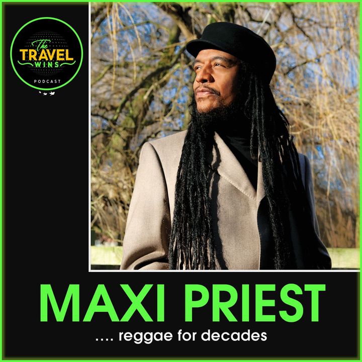 Maxi Priest reggae for decades - Ep. 145