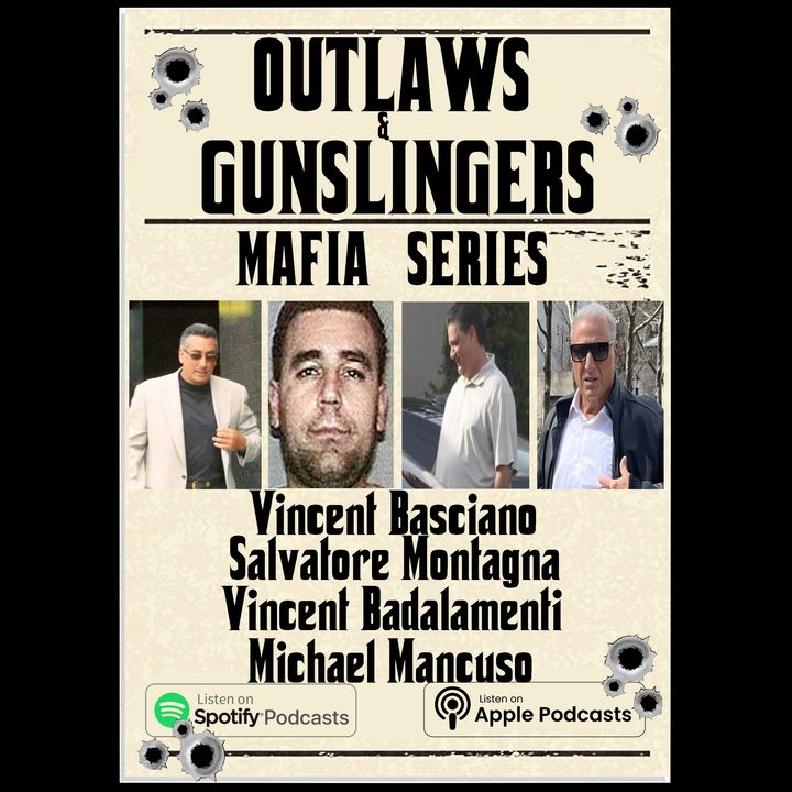 Vincent Basciano | Salvatore Montagna | Vincent Badalamenti | Michael Mancuso