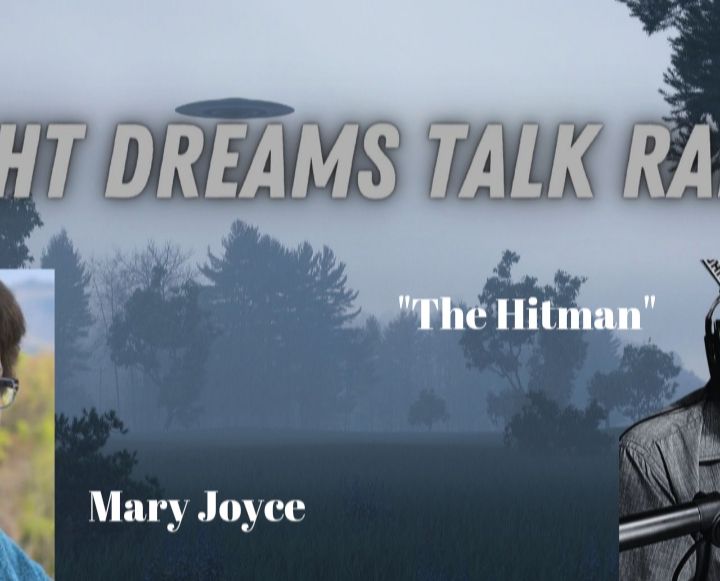 UFOS    With The Hitman  His Guest Mary A. Joyce  6/23/23