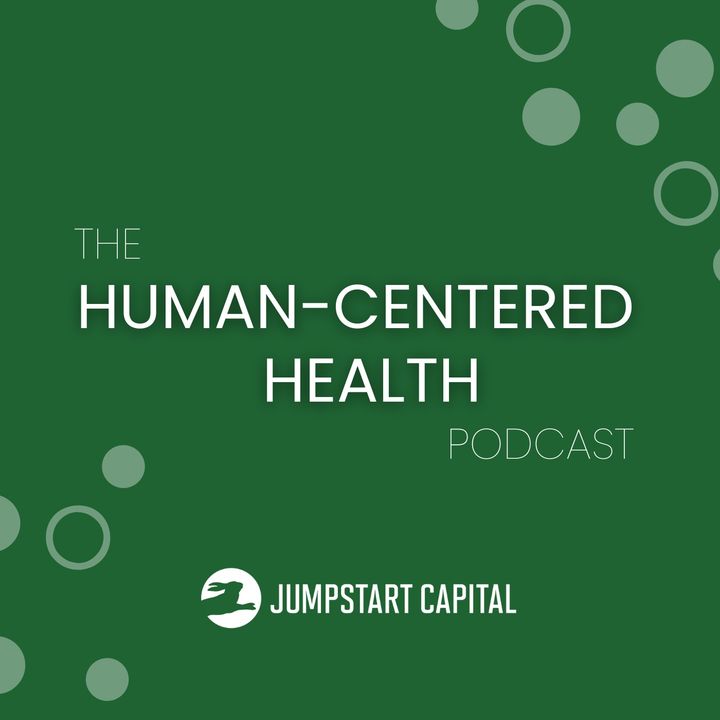 Human-Centered Health Ep. 12: Ted Merhoff