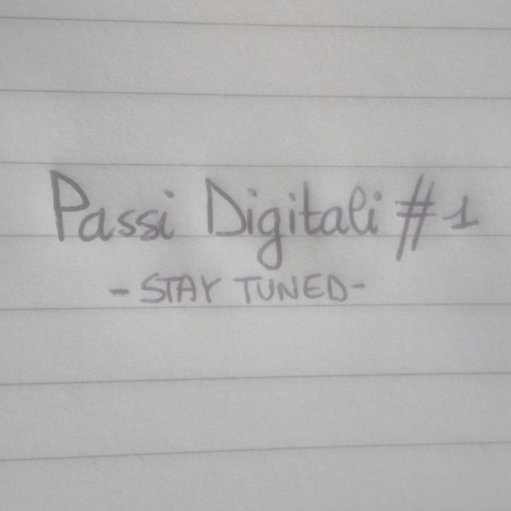 Passi Digitali #1