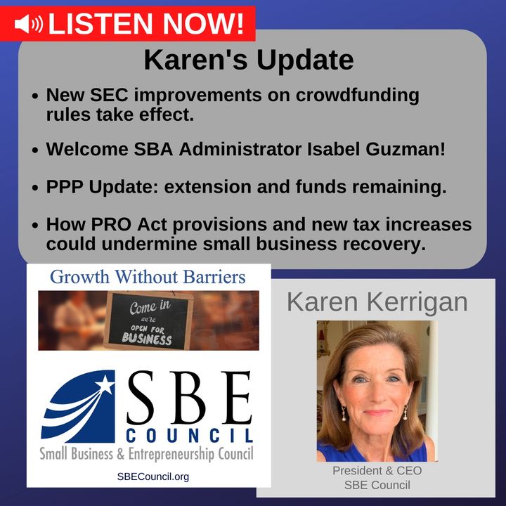 New SEC regulated crowdfunding changes; PPP update; PRO Act; proposed tax increases.