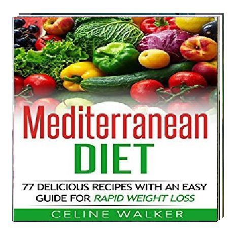 77 Delicious Recipes with an Easy Guide for Rapid Weight Loss By Celine Walker Narrated By Angel Clark