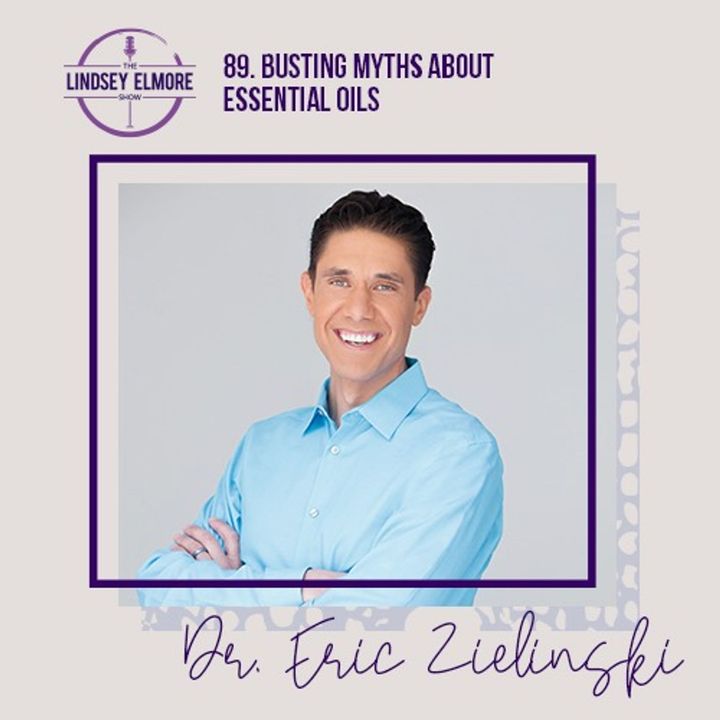 Busting myths about essential oils | Dr. Eric Zielinski
