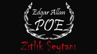 Zıtlık Şeytanı  Edgar Allan POE sesli öykü