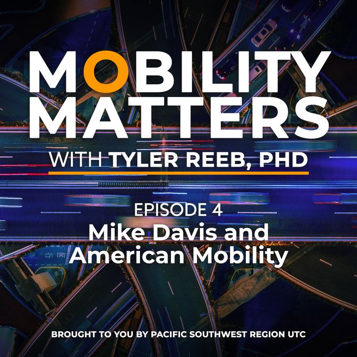Mike Davis and American Mobility