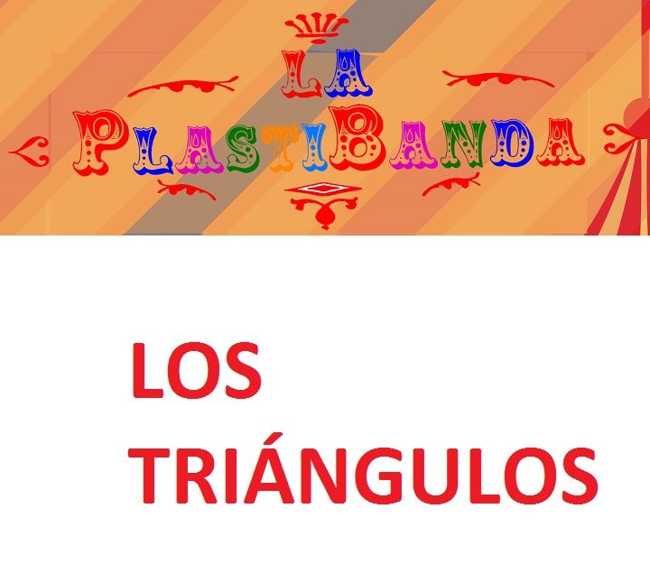 La PlastiBanda - Los Triángulos