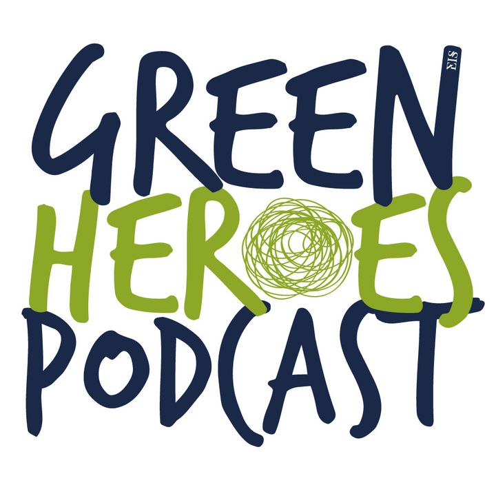 Green Heroes Podcast