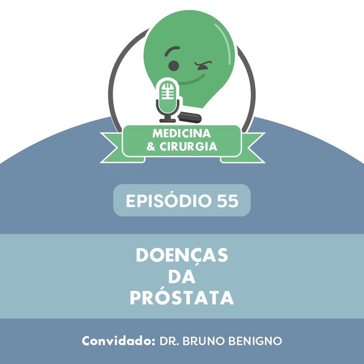 55 - Doenças da Próstata