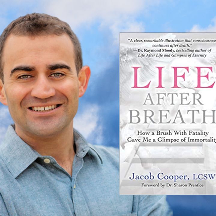 Life After Breath with Jacob Cooper LCSW