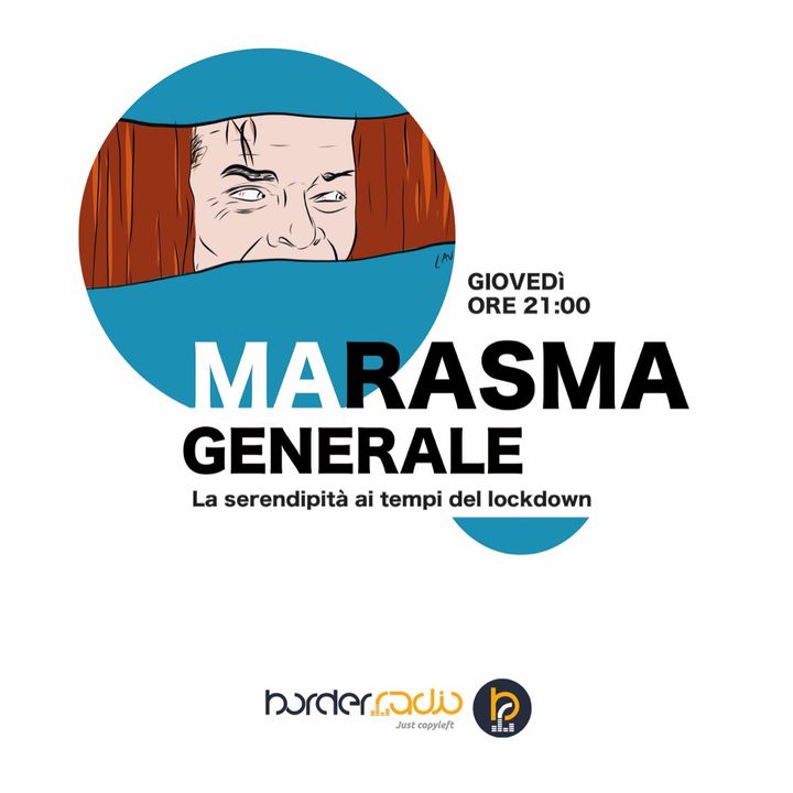 Marasma Generale - Border Radio