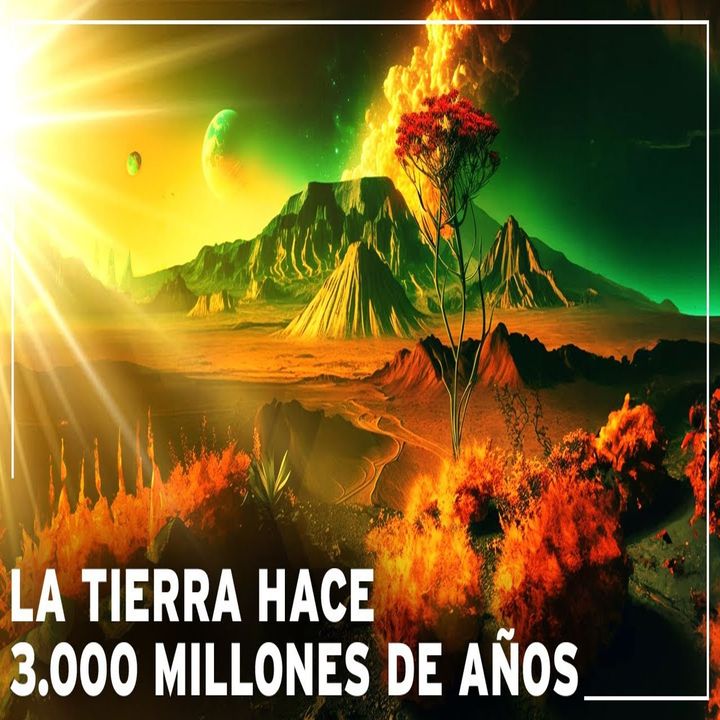 3 ¿cómo Era La Tierra Hace 3000 Millones De Años Documental Historia De La Tierra 5592
