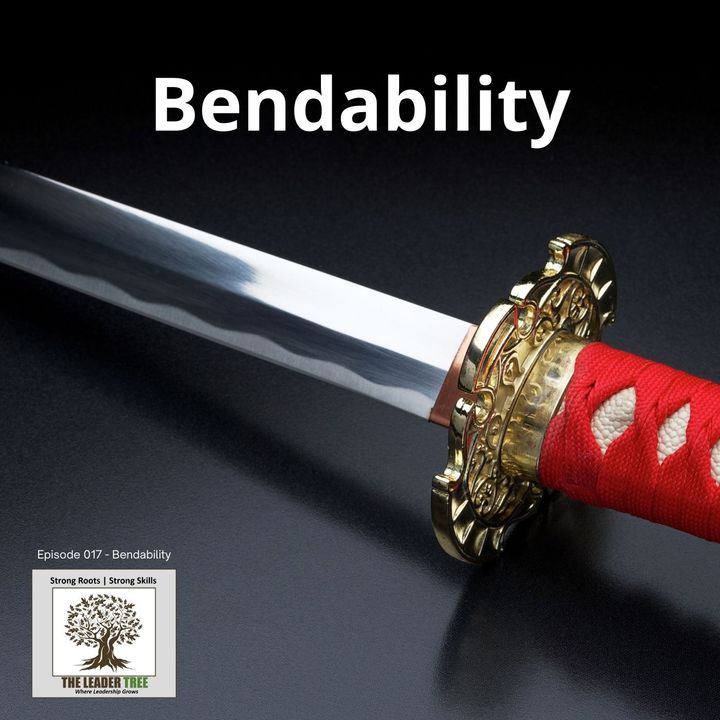 Episode 017-Bendability-The-Leader-Tree