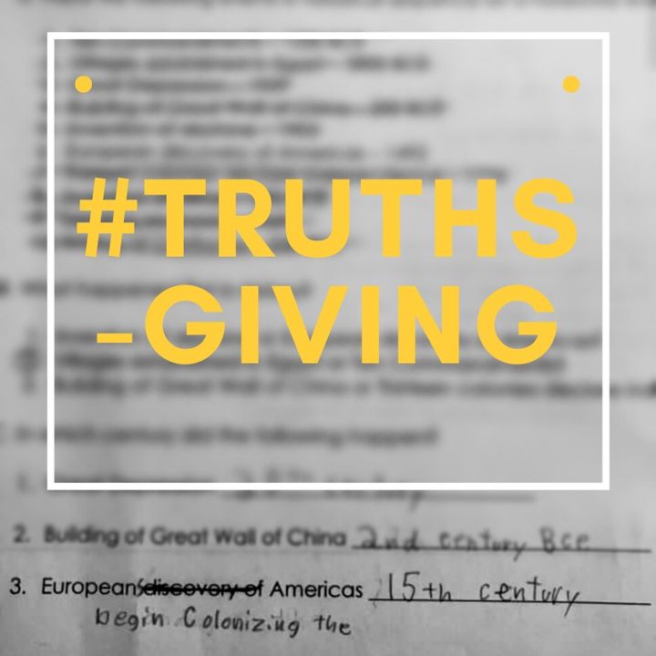 Episode 10: #Truthsgiving