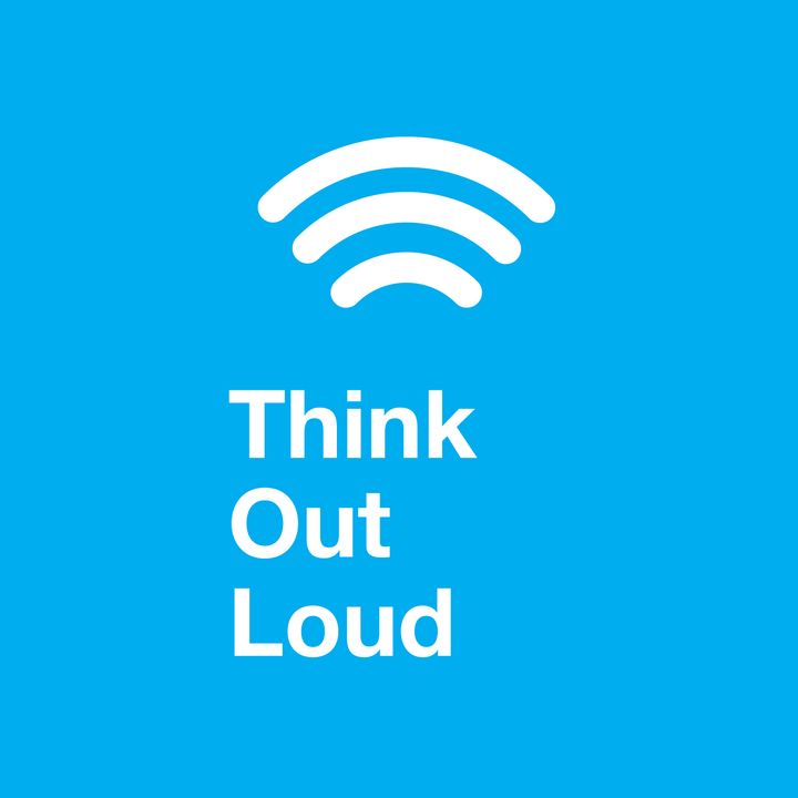 Think Out Loud