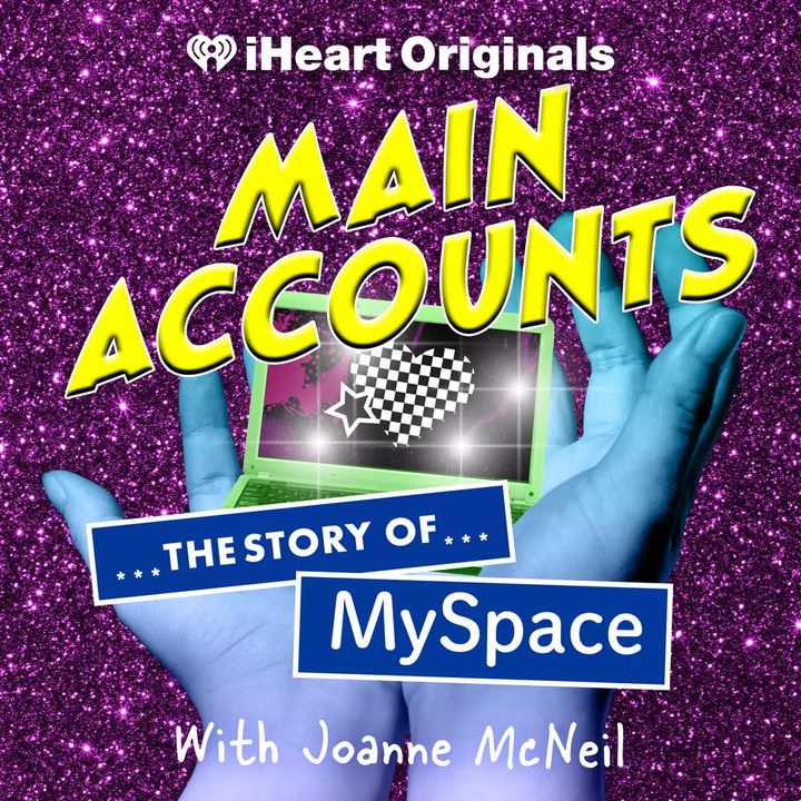 Joanne McNeil, host of podcast Main Accounts: The Story Of Myspace
