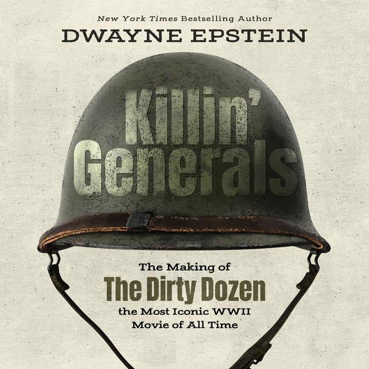 Special Report: Dwayne Epstein on "Killin' Generals"