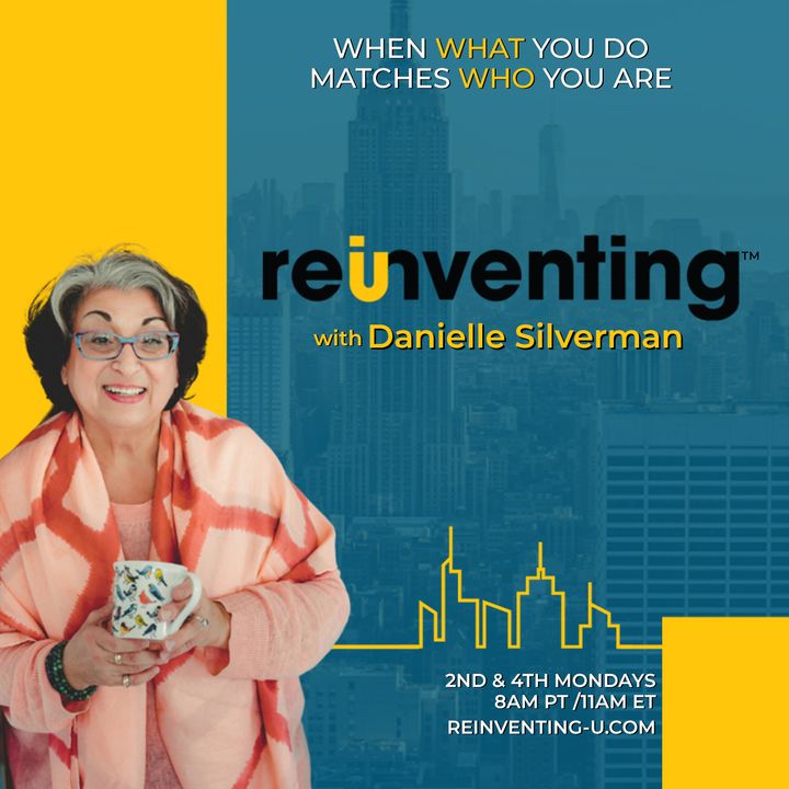 Reinventing Your Career with Danielle Silverman