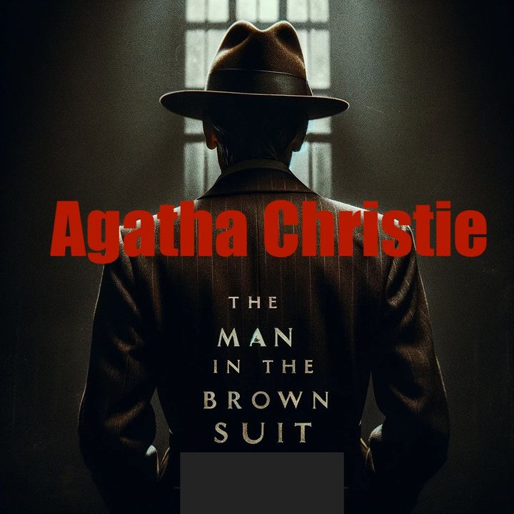 Agatha Christie - Man in the Brown Suit