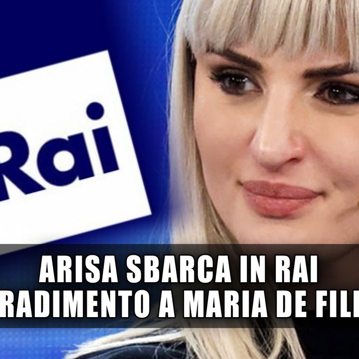 Arisa Sbarca In Rai: Il Tradimento A Maria De Filippi! 