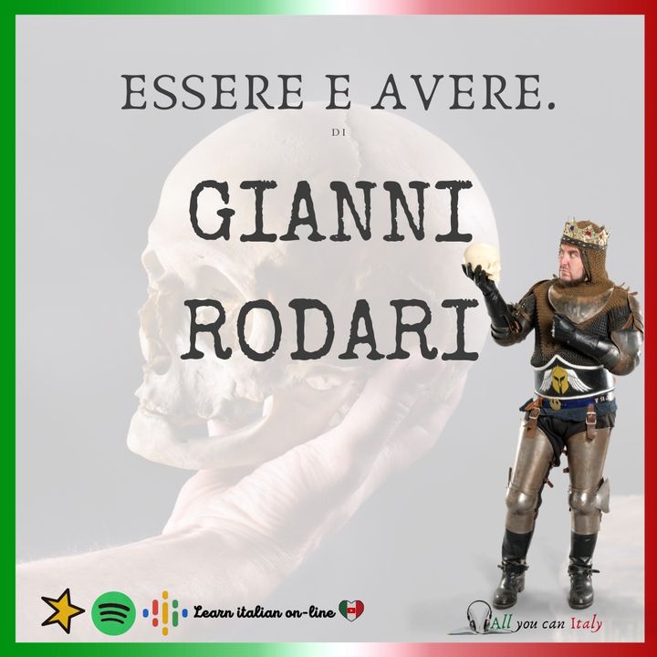 Gianni Rodari - Essere e Avere - Livello Principianti