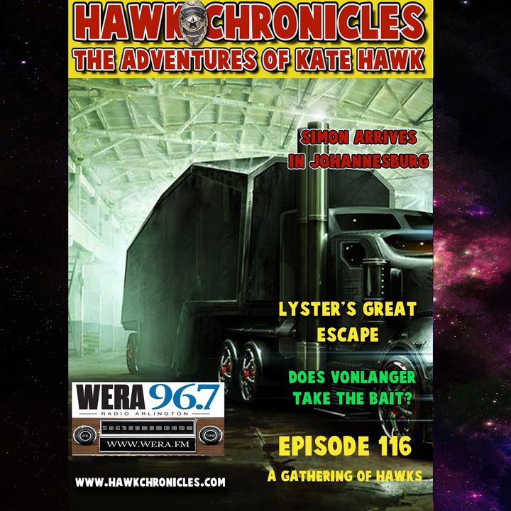 Episode 116 Hawk Chronicles "A Gathering of Hawks"