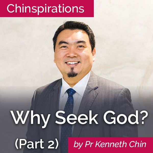 Why Seek God (Part 2)