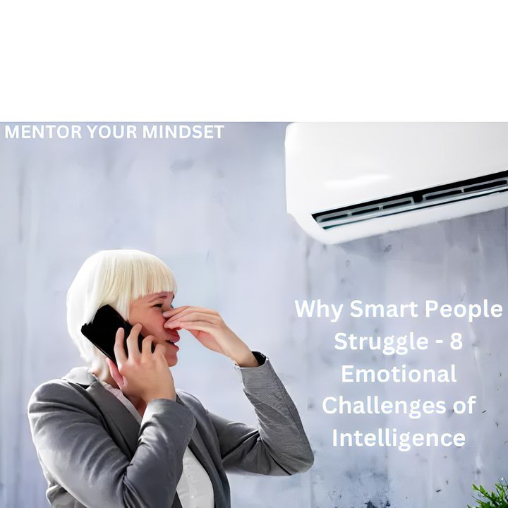 Why Smart People Struggle  8 Emotional Challenges of Intelligence
