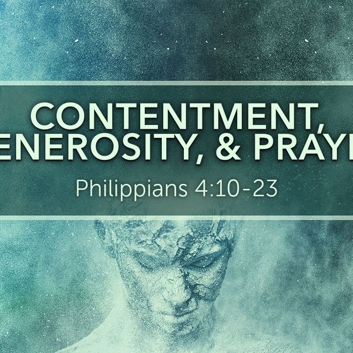 Contentment, Generosity, and Prayer