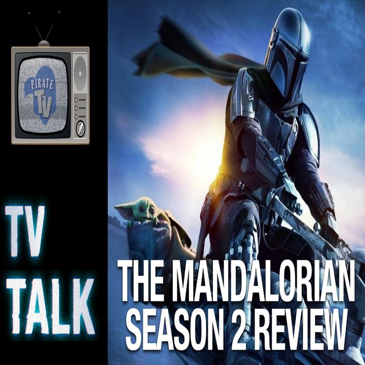 TV Talk - The Mandalorian Season 2 Review
