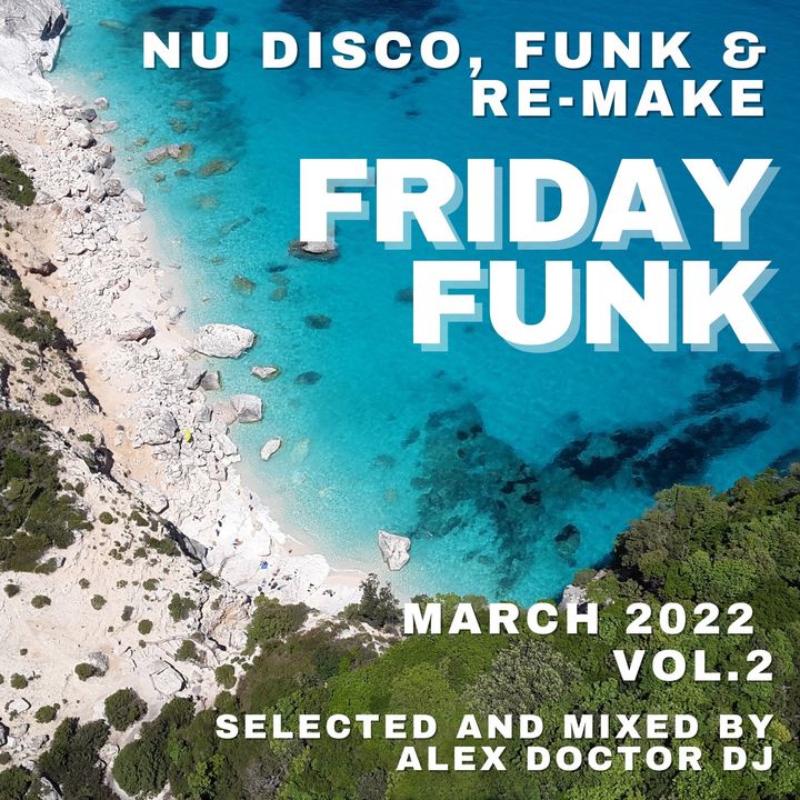 #203 - Friday Funk - March 2022 vol.2