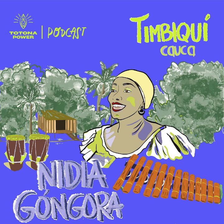 Nidia Góngora - Diosa cantora y educadora. T1 - E5