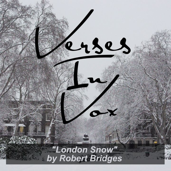 "London Snow" by Robert Bridges