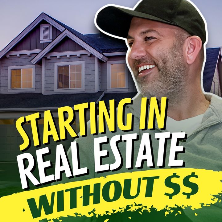 How You Can Start In Real Estate Without Much Money
