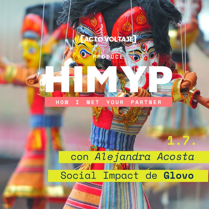 La diversidad en las grandes corporaciones; con Alejandra Acosta, Social Impact de Glovo | 1.7