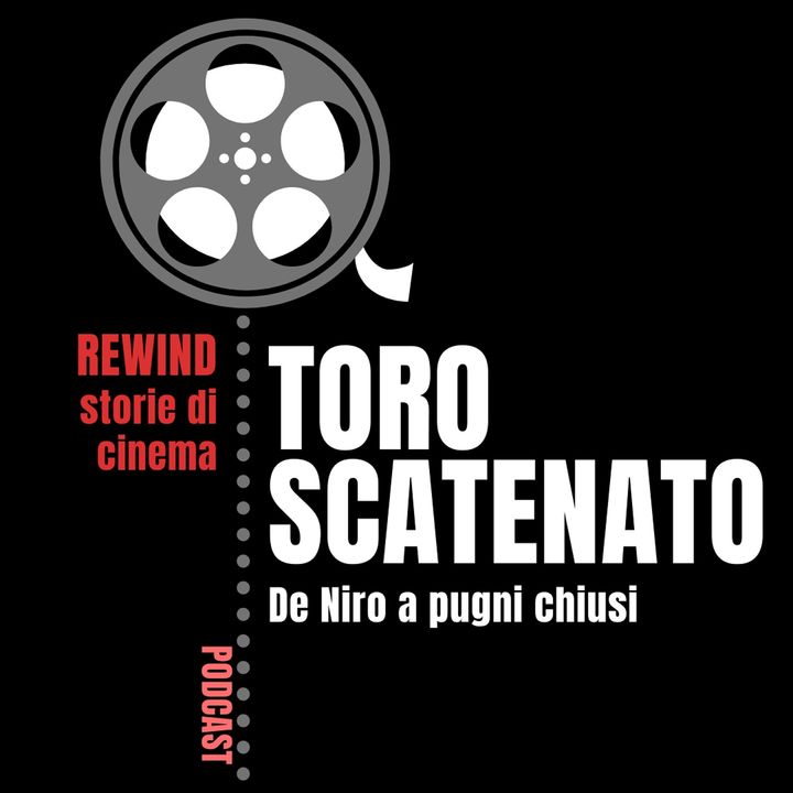Ep.2 - Toro Scatenato: De Niro a pugni chiusi