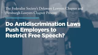 When Politics is a Firing Offense: Do Anti-Discrimination Laws Push Employers to Restrict Free Speech?