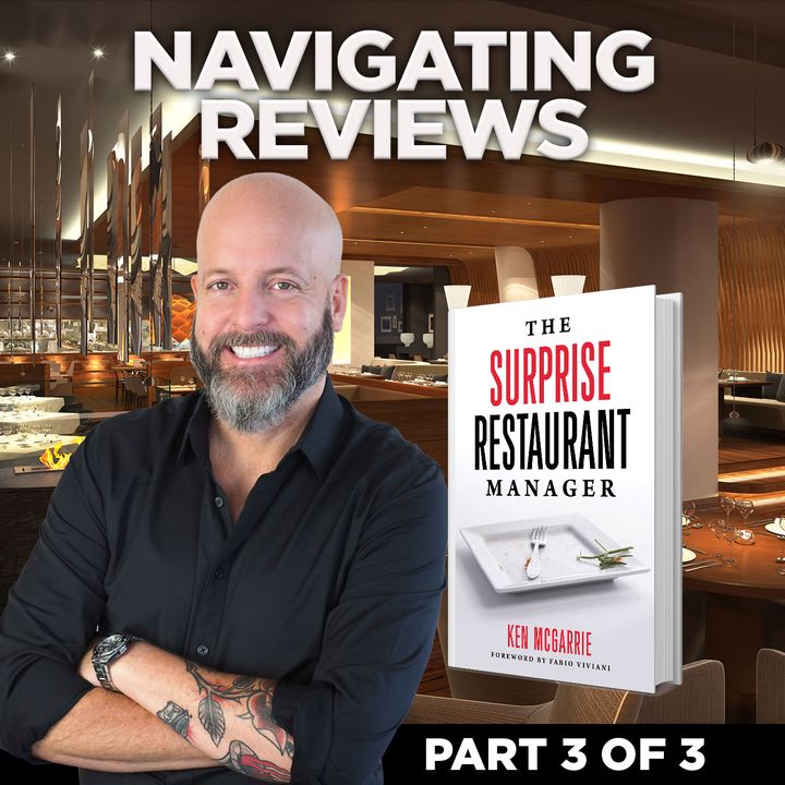 14. Expert Insight for Restaurant Industry Leadership: Navigating Reviews | Ken McGarrie
