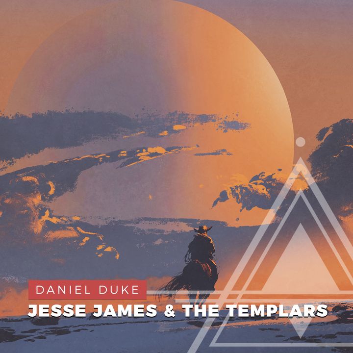 S02E08 - Daniel Duke // Jesse James and the Lost Templar Treasure
