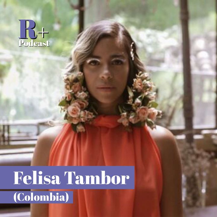 Entrevista Felisa Tambor (Medellín, Colombia)