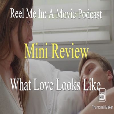 Mini Review: What Love Looks Like