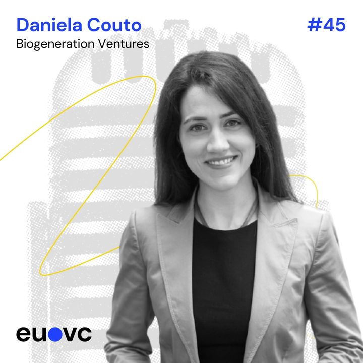 #45 Daniela Couto, Biogeneration Ventures