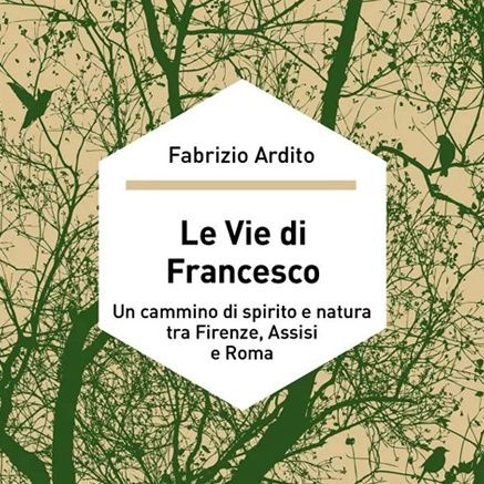 Fabrizio Ardito "Le vie di Francesco"