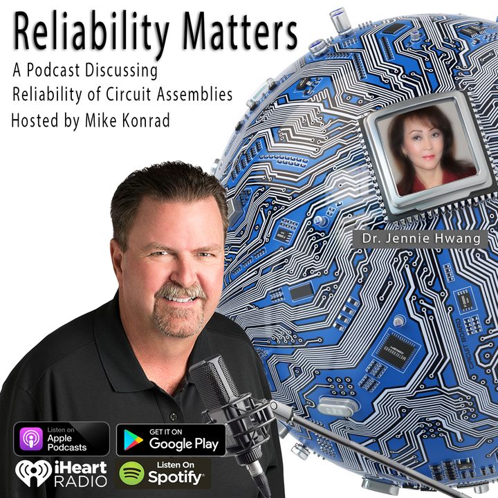 Episode 44: A Conversation with Dr. Jennie Hwang About Reliability