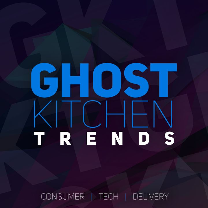 5. Ghost Kitchen Trends | Market Wrap - Mid August 2021