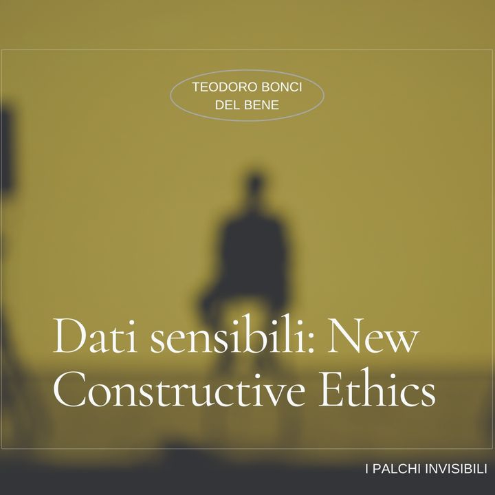 Dati sensibili : New Constructive Ethics