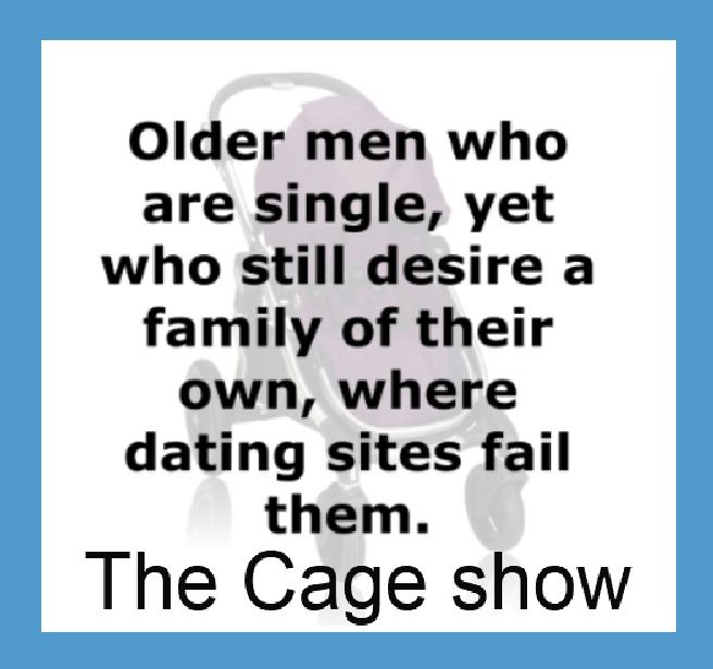 Older males who still want families, and how dating sites fail them