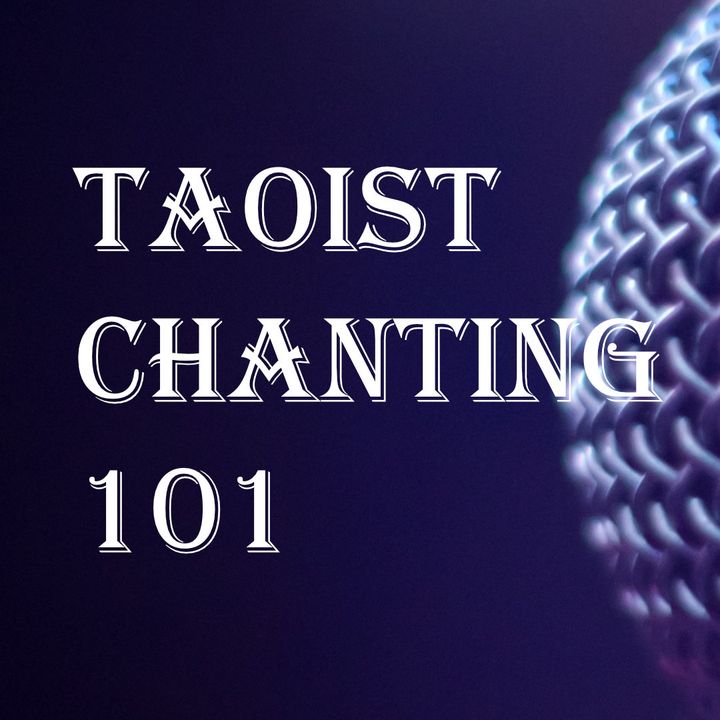 Taoist Chanting 101