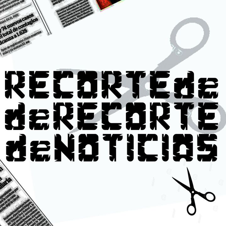 Recorte de Recorte de Noticias (RRN)